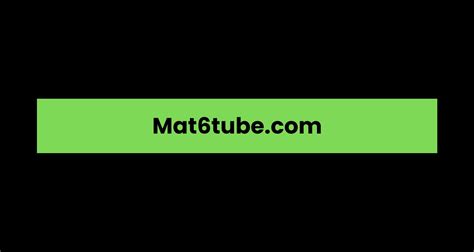 mat6tube